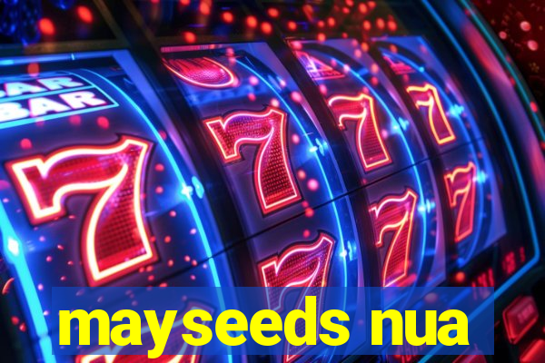 mayseeds nua